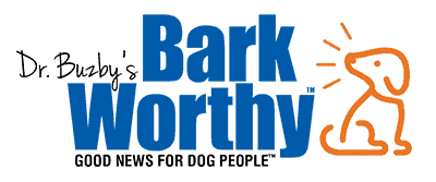 Dr. Buzby's BarkWorthy Good News For Dog People 
